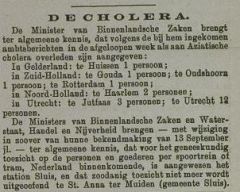 Er heerst een cholera uitbraak. Inkomend verkeer zal niet langer in Sint Anna ter Muiden worden gecontroleerd, maar in Sluis.